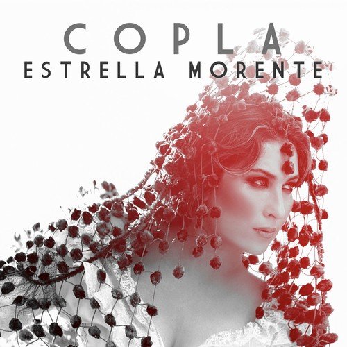 Estrella Morente - Copla (2019)