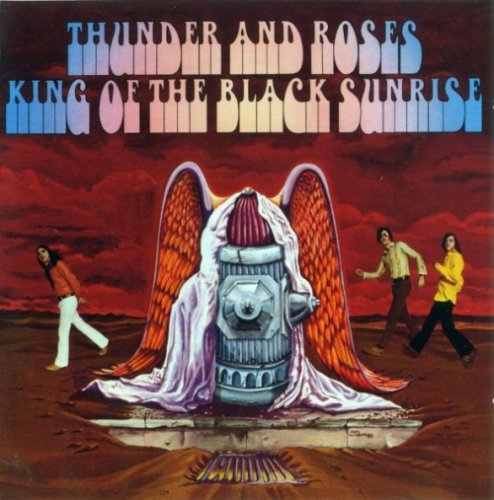 Thunder And Roses - King Of The Black Sunrise (Reissue) (1969/1998)