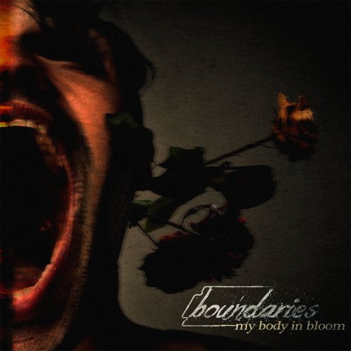 Boundaries - My Body In Bloom (2019) FLAC