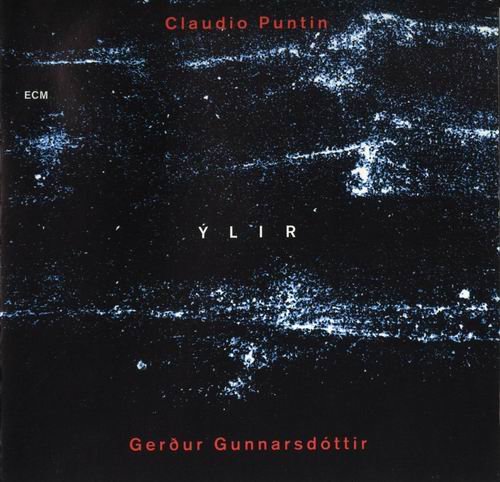 Claudio Puntin, Gerour Gunnarsdottir - Ylir (2001)