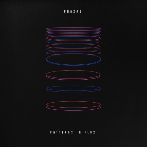 Phaxas - Patterns In Flux (2019)