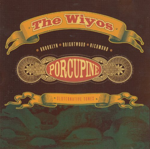 The Wiyos - Porcupine (2003)