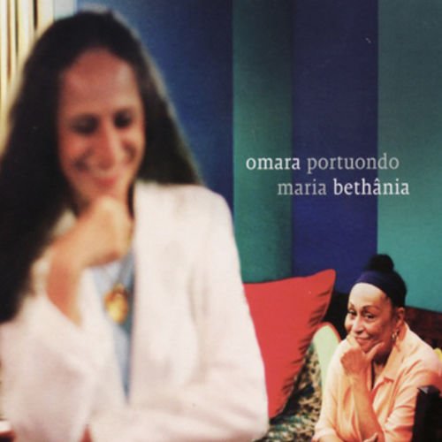 Omara Portuando & Maria Bethânia - Omara Portuondo e Maria Bethânia (2008/2018)