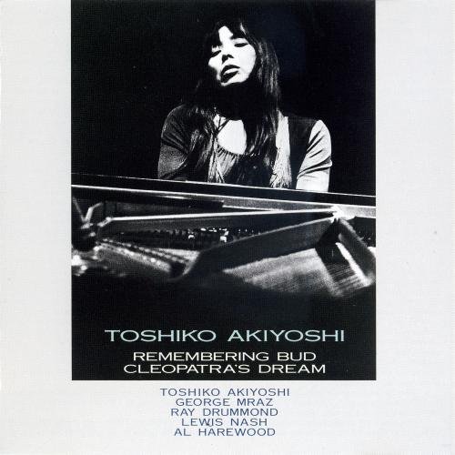 Toshiko Akiyoshi - Remembering Bud-Cleopatra's Dream (1992) CD Rip