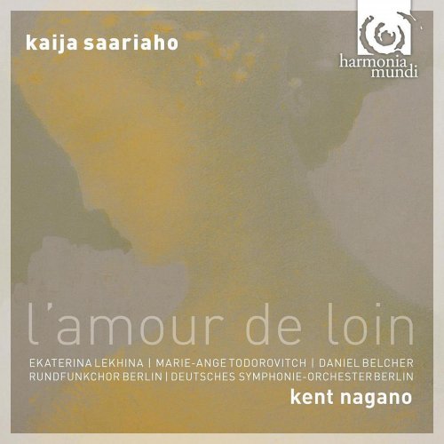 Kent Nagano - Kaija Saariaho: L'Amour de loin (2009) [SACD]