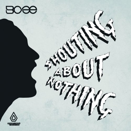 Bcee - Shouting About Nothing (2019)