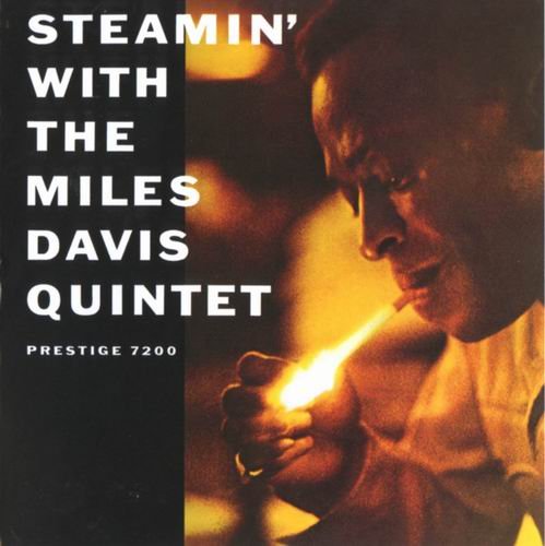 Miles Davis - Steamin' With The Miles Davis Quintet (1961)