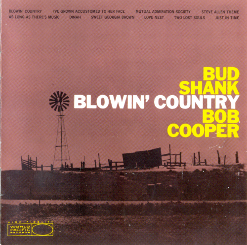 Bud Shank & Bob Cooper - Blowin' Country (1958) FLAC