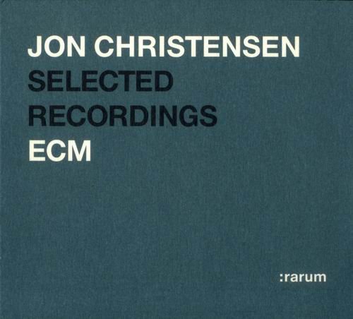 Jon Christensen - Selected Recordings (2004)
