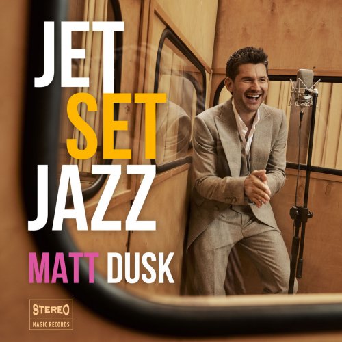 Matt Dusk - JetSetJazz (2019)
