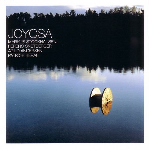 Markus Stockhausen, Ferenc Snetberger, Arild Andersen, Patrice Heral - Joyosa (2004)