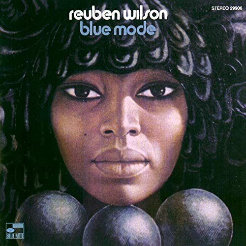 Reuben Wilson - Blue Mode (1970/2019)