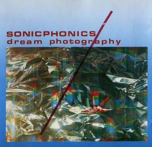 Sonicphonics - Dream Photography (1989)