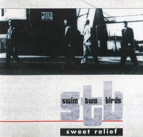 Swim Two Birds - Sweet Relief (2000)