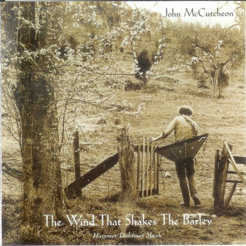 John McCutcheon - The Wind That Shakes the Barley (1977)