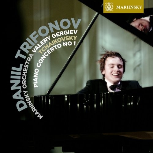 Daniil Trifonov, Mariinsky Orchestra, Valery Gergiev - Tchaikovsky: Piano Concerto No. 1 (2012)