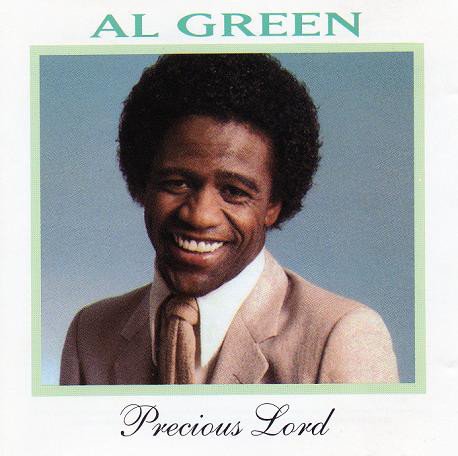 Al Green - Precious Lord (1982) [Reissue 1992]