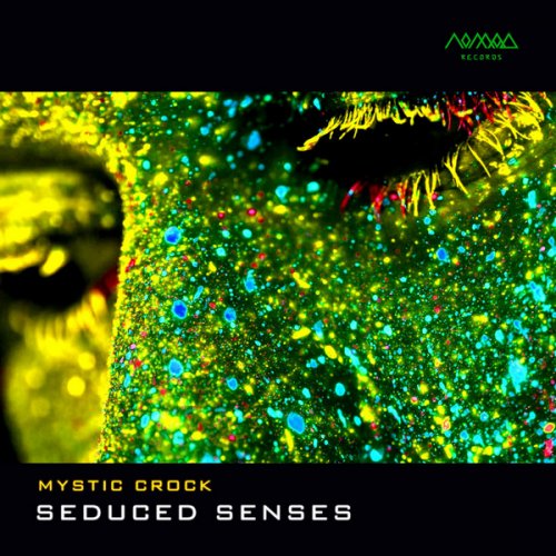 Mystic Crock - Seduced Senses (2019)