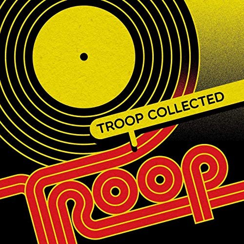 Troop - Troop Collected (2019)