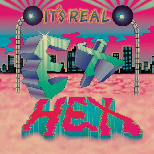 Ex Hex - It's Real (2019) [Hi-Res]