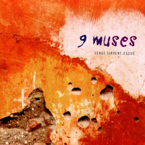Sergi Servent Escue - 9 Muses (2003)