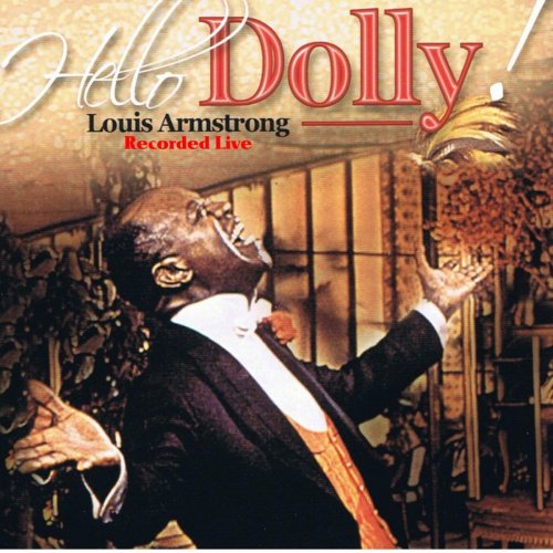 Louis Armstrong - Hello Dolly (Live) (2019)