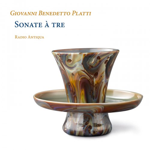Radio Antiqua - Platti: Sonate à tre (2019) [Hi-Res]