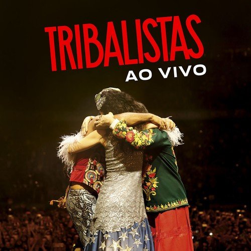 Tribalistas - Tribalistas Ao Vivo (2019)