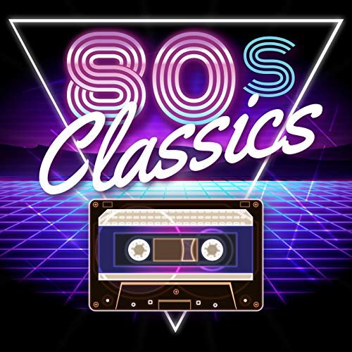 VA - 80s Classics (2017)