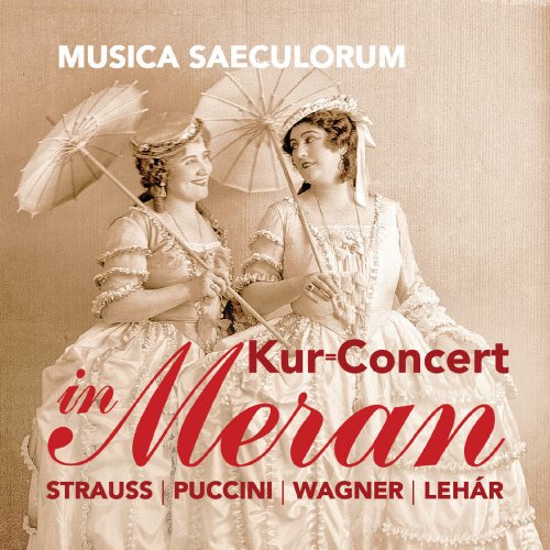Musica Saeculorum - Kur-Concert in Meran (Live) (2019)