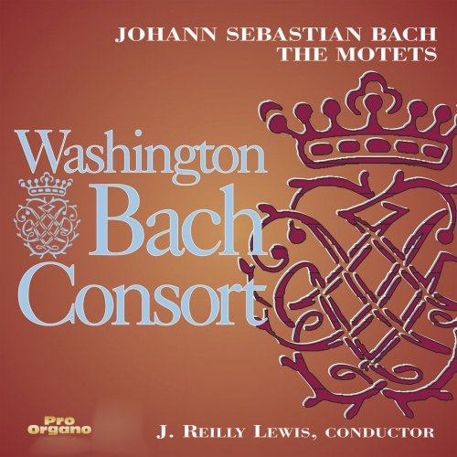 Washington Bach Consort Chorus - Bach: The Motets (2019)