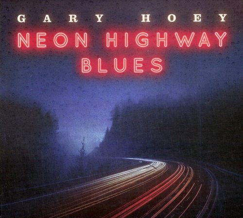 Gary Hoey - Neon Highway Blues (2019) CD-Rip