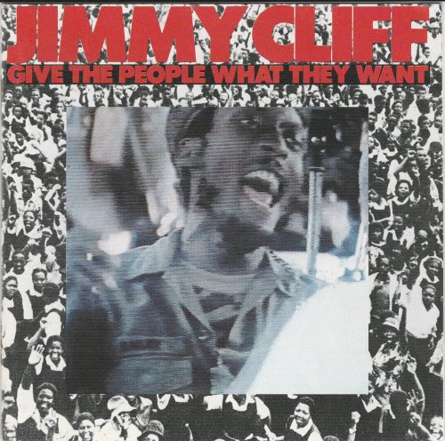 Jimmy Cliff ‎- Give The People What They Want (1981)