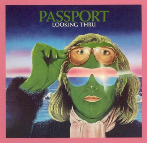 Passport - Looking Thru (1974) CD Rip
