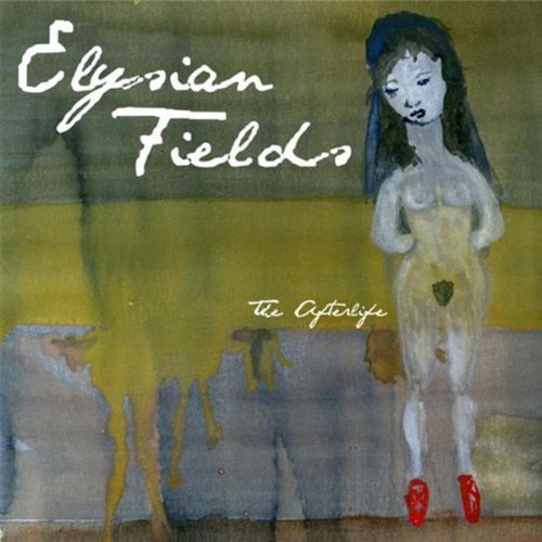 Elysian Fields - The Afterlife (2009)