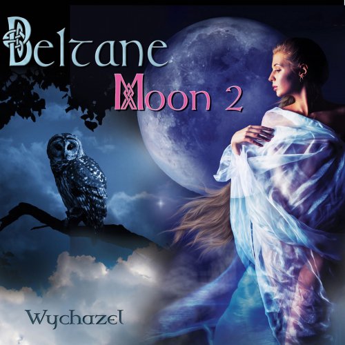 Wychazel - Beltane Moon 2 (2019)