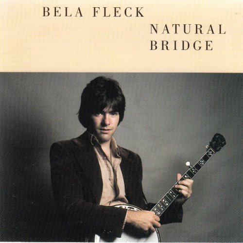 Béla Fleck - Natural Bridge (1982)