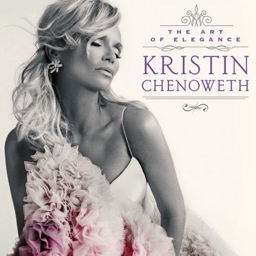 Kristin Chenoweth - The Art Of Elegance (2016) Hi-Res