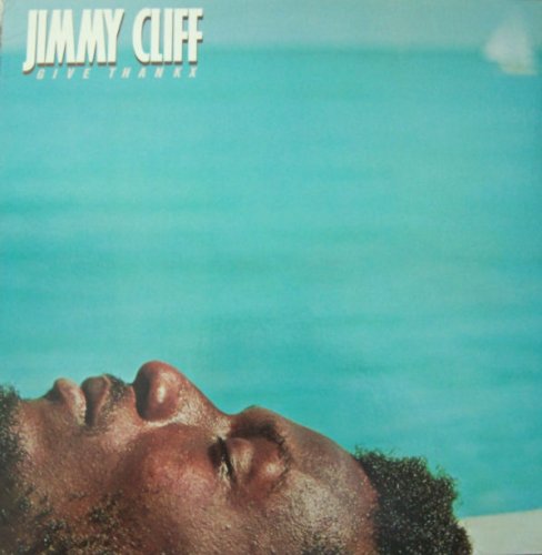 Jimmy Cliff - Give Thankx (1978) LP
