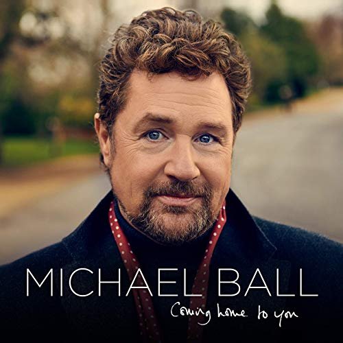 Michael Ball - Coming Home To You (2019) Hi Res