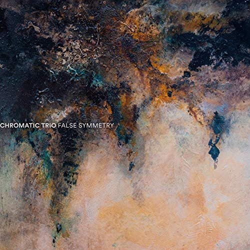Chromatic Trio - False Symmetry (2019)