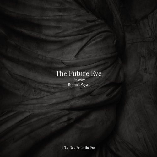 The Future Eve - KiTsuNe / Brian the Fox (2019)