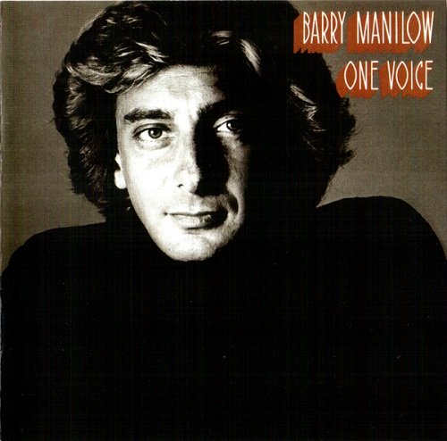 Barry Manilow - One Voice (Reissue, Bonus Tracs Remastered) (1979/2006)