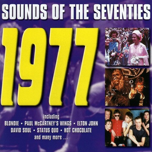 VA - Sounds Of The Seventies - 1977 (Reissue) (2005)