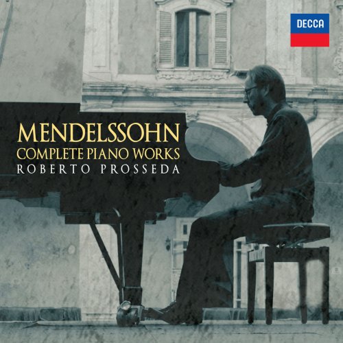 Roberto Prosseda - Mendelssohn: Complete Piano Works (2019)