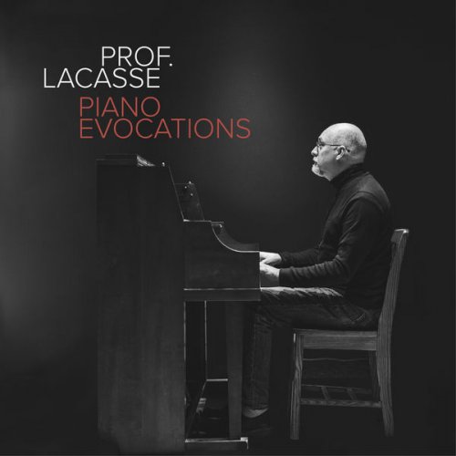 Prof. Lacasse - Piano Evocations (2019)
