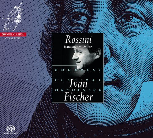 Ivan Fischer - Rossini: Instrumental Music (2008) [DST64] DSF