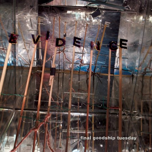 Evidence - Final Goodship Tuesday (2019) [Hi-Res]