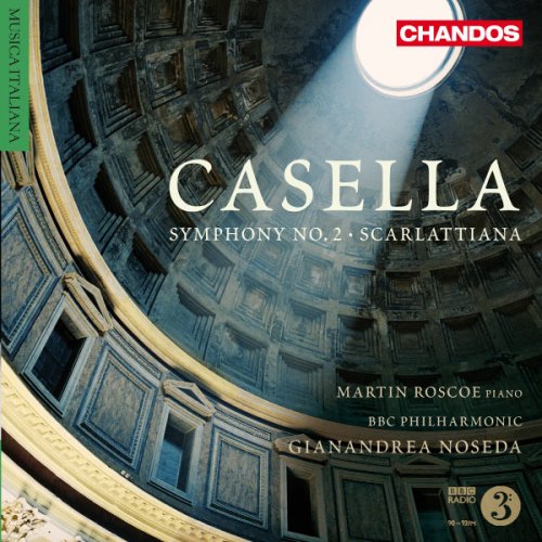 Martin Roscoe, BBC Philharmonic, Gianandrea Noseda - Casella: Orchestral Works Volume 1 (2010) [Hi-Res]