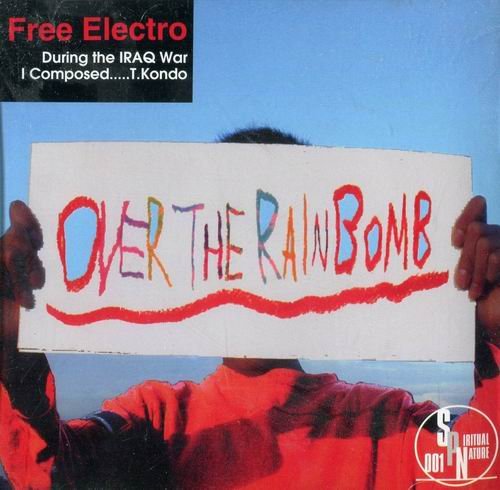 Free Electro - Over The Rainbomb (2003)